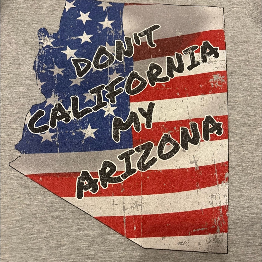 Port & Company XL Don’t California My Arizona T-Shirt Gray Patriotic Graphic Tee